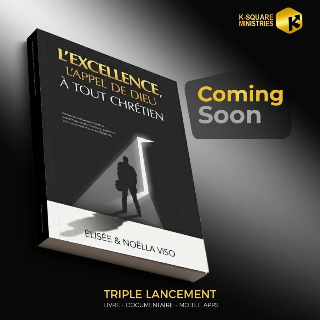 L'Excellence, l'Appel de Dieu à tout chrétien